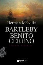 Bartleby. Benito Cereno