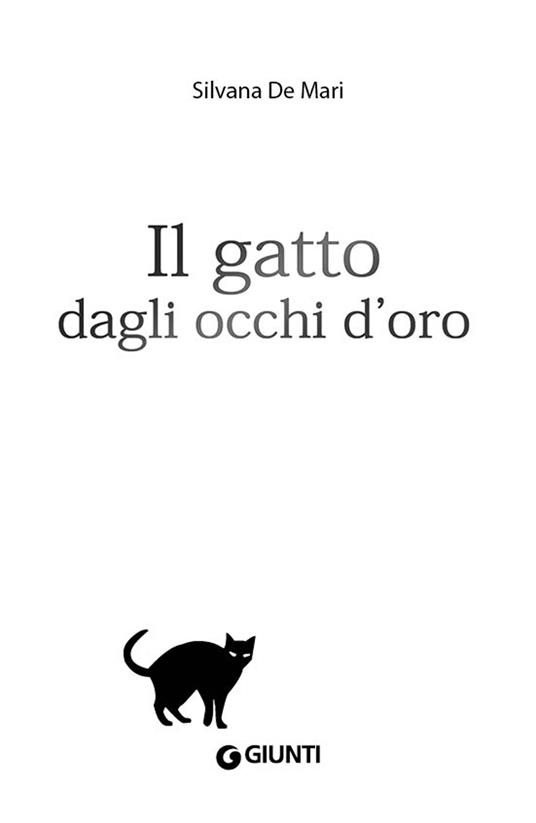 Il gatto dagli occhi d'oro - Silvana De Mari - 4