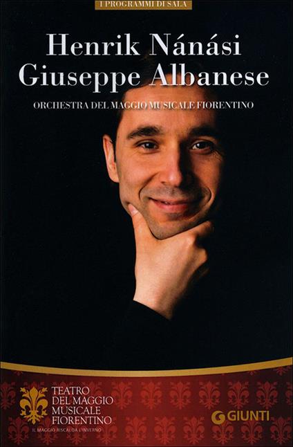 Henrik Nánási, Giuseppe Albanese. Orchestra del Maggio Musicale Fiorentino - copertina
