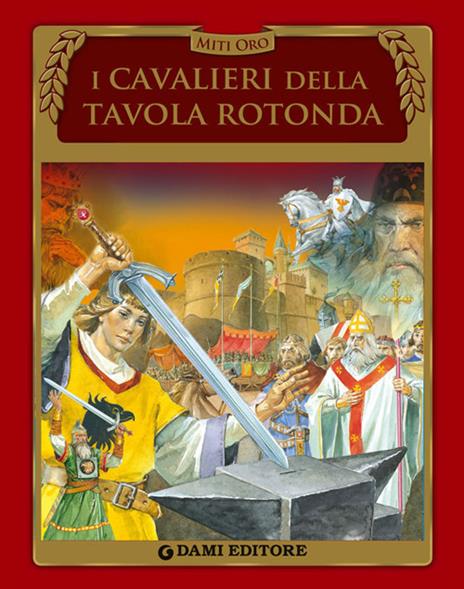 I cavalieri della Tavola rotonda - Stelio Martelli - copertina