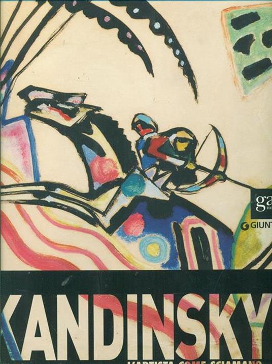 Kandinsky. L'artista come sciamano. Catalogo della mostra (Vercelli, 29 marzo-6 luglio 2014). Ediz. illustrata - 3