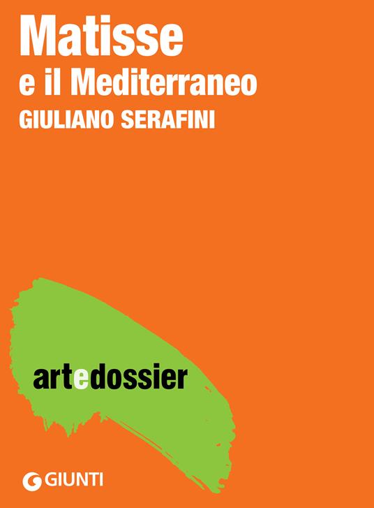 Matisse e il Mediterraneo. Ediz. illustrata - Giuliano Serafini - ebook