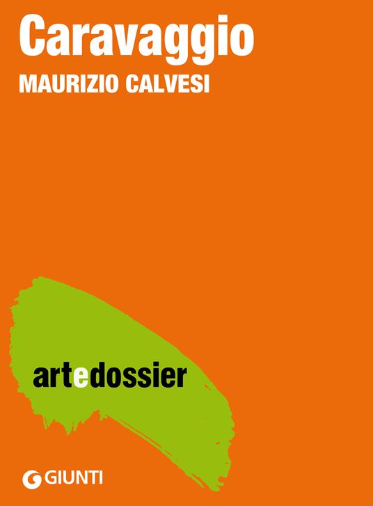 Caravaggio. Ediz. illustrata - Maurizio Calvesi - ebook