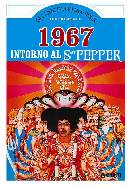 1967. Intorno al Sgt. Pepper - Riccardo Bertoncelli - copertina