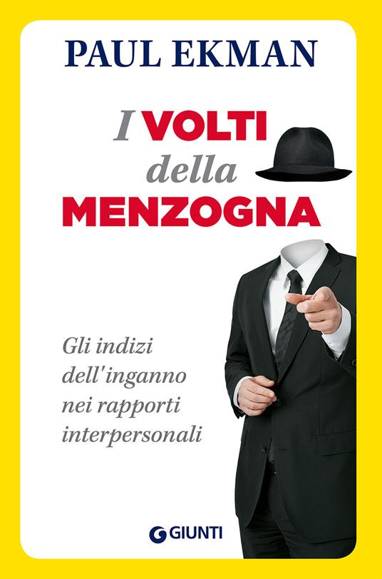 I volti della menzogna. Gli indizi dell'inganno nei rapporti interpersonali - Paul Ekman - copertina