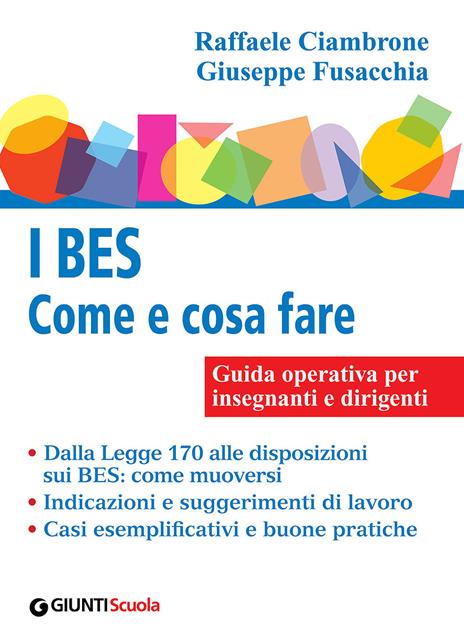 I BES. Come e cosa fare - Raffaele Ciambrone,Giuseppe Fusacchia - copertina