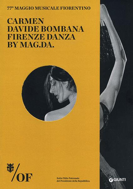 Carmen. Davide Bombana, Firenze Danza by MAG.DA. 77° Maggio Musicale Fiorentino. Ediz. italiana, inglese, francese, tedesca - copertina