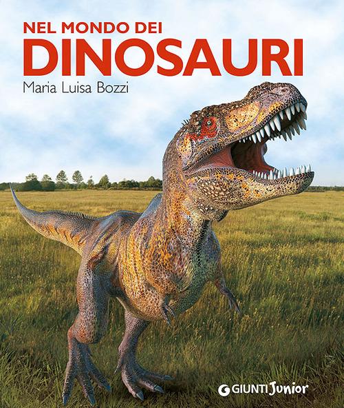 Nel mondo dei dinosauri - Maria Luisa Bozzi - 3