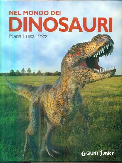 Nel mondo dei dinosauri - Maria Luisa Bozzi - 4