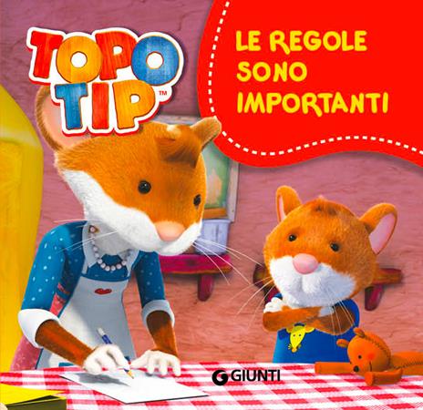 Le regole sono importanti. Topo Tip - Valentina Mazzola - copertina