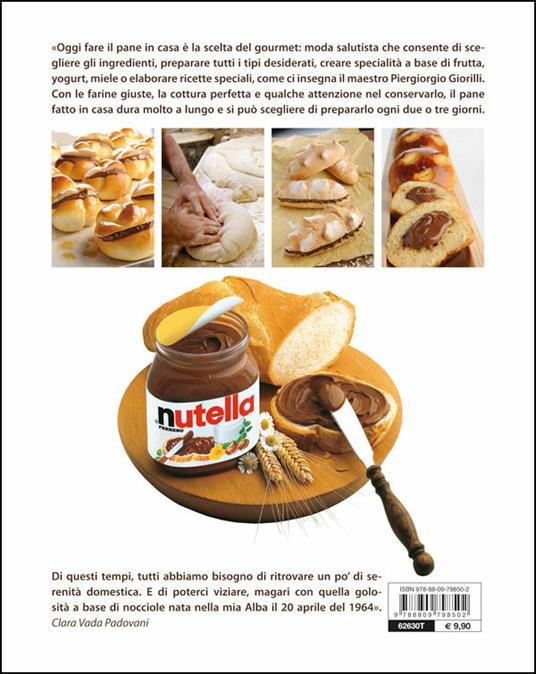 Pane e Nutella. Dolce piacere della prima colazione - Piergiorgio Giorilli,Clara Vada Padovani,Gigi Padovani - 4