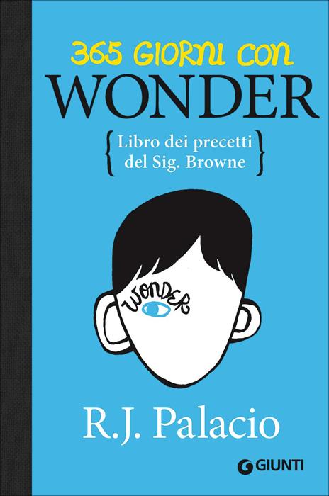 365 giorni con Wonder. Libro dei precetti del Sig. Browne - R. J. Palacio - copertina