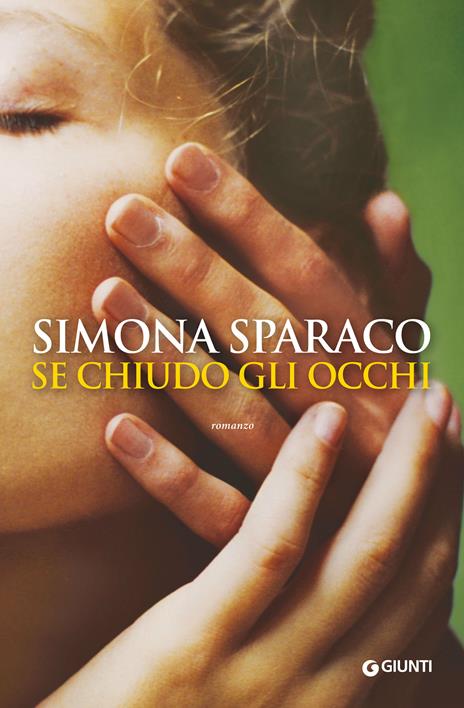Se chiudo gli occhi - Simona Sparaco - ebook