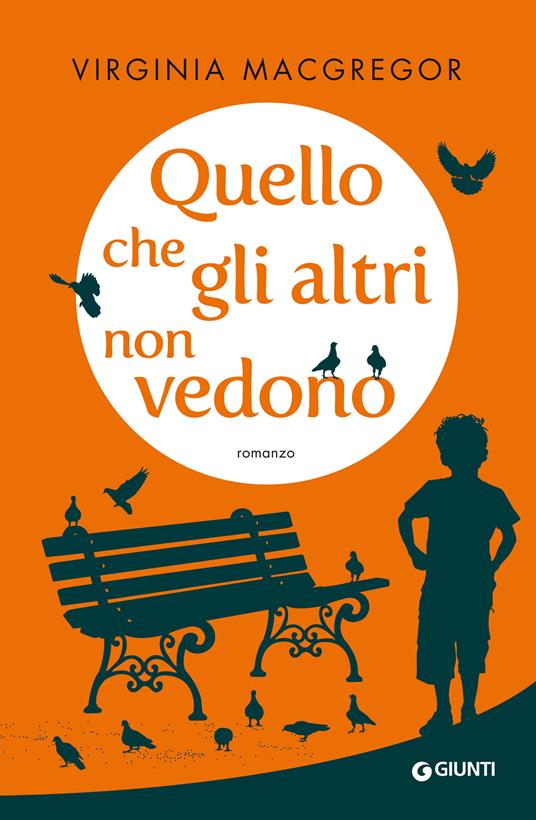 Quello che gli altri non vedono - Virginia MacGregor,Chiara Baffa - ebook