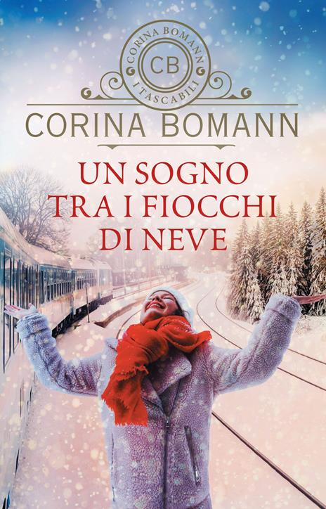 Un sogno tra i fiocchi di neve - Corina Bomann,Sara Congregati - ebook