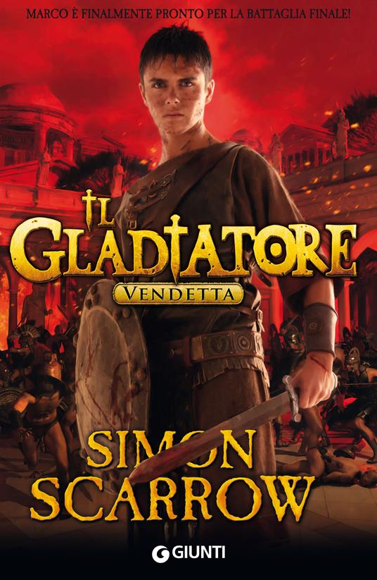Vendetta. Il gladiatore - Simon Scarrow,Anna Carbone - ebook