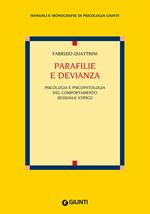 Parafilie e devianza. Psicologia e psicopatologia del comportamento sessuale atipico