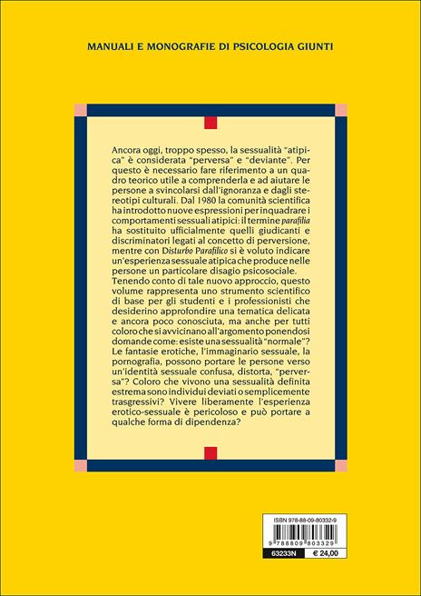 Parafilie e devianza. Psicologia e psicopatologia del comportamento sessuale atipico - Fabrizio Quattrini - 6