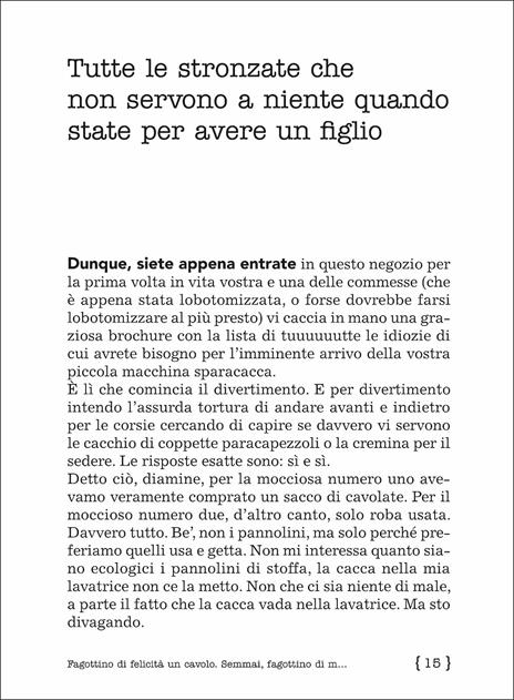 Amori di mamma un #@**%! Tutto ciò che avreste voluto sapere prima di avere figli (ma che nessuno vi ha mai detto) - Karen Alpert - 2