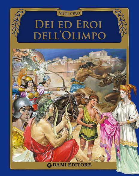 Dei ed eroi dell'Olimpo - Silvia Benna Rolandi - copertina