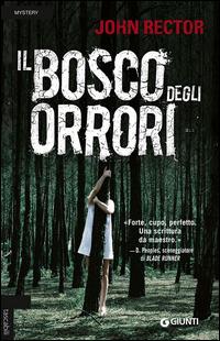 Il bosco degli orrori - John Rector - copertina