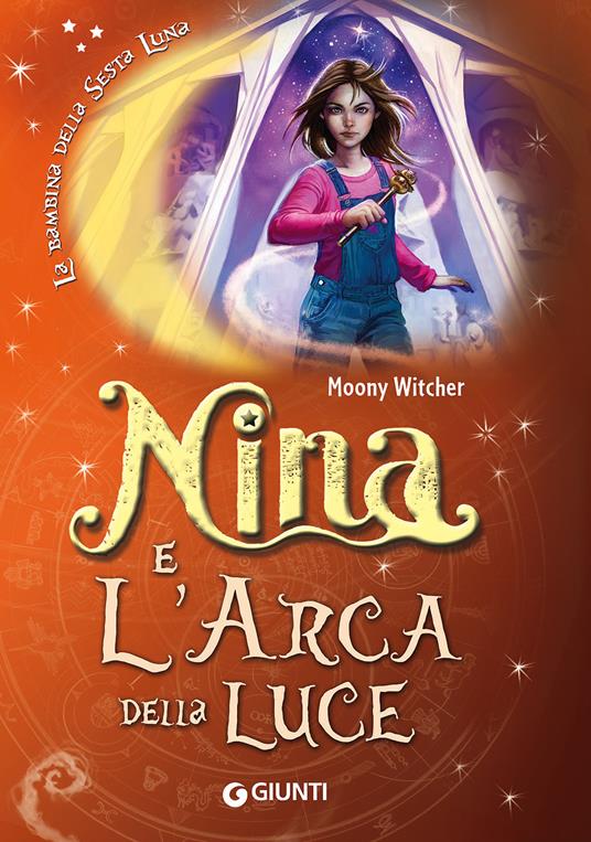 Nina e l'arca della luce - Moony Witcher - copertina