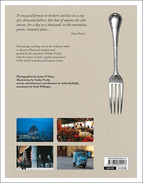 Florence. Walking through food and culture. Guide into the heart of Florence - Fabio Picchi - 5