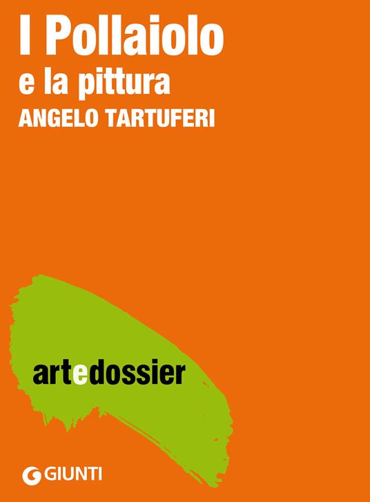 I Pollaiolo. La pittura. Ediz. illustrata - Angelo Tartuferi - ebook