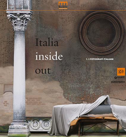 Italia inside out. Catalogo della mostra (Milano, 21 marzo-21 giugno 2015). Ediz. illustrata. Vol. 1: I fotografi italiani - copertina
