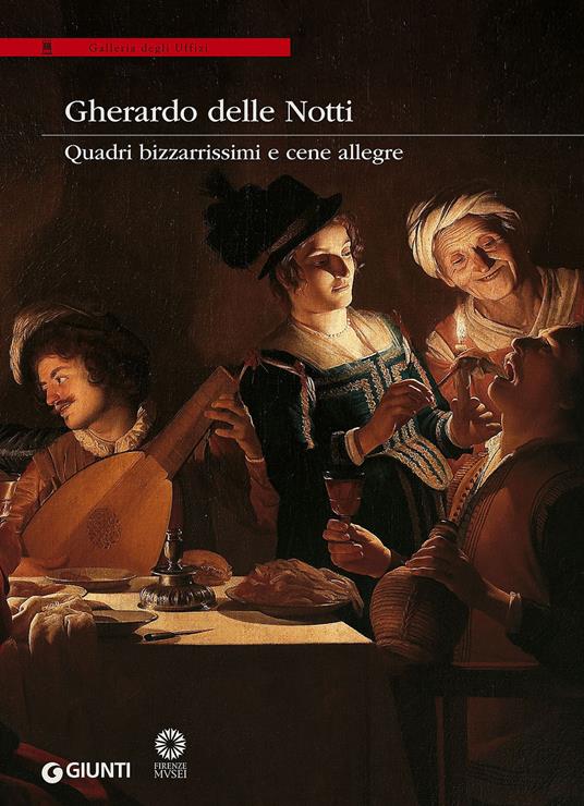Gherardo delle Notti. Quadri bizzarrissimi e cene allegre - copertina