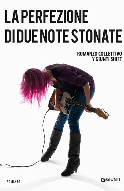 La perfezione di due note stonate - AA.VV. - ebook