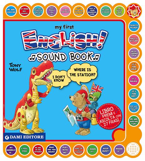 My first english sound book. Ediz. bilingue - Anna Casalis - copertina