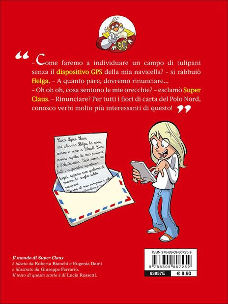Clicca qua... e guarda là! Le fantavventure di Super Claus - Roberta Bianchi,Eugenia Dami - 3