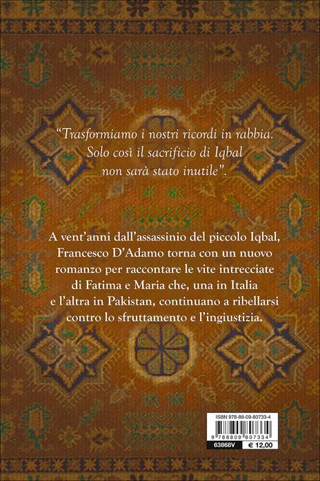 Dalla parte sbagliata. La speranza dopo Iqbal - Francesco D'Adamo - 5