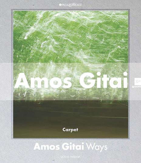Amos Gitai. Percorsi. Catalogo della mostra (Milano, 2 dicembre 2014-1 febbraio 2015). Ediz. illustrata - copertina