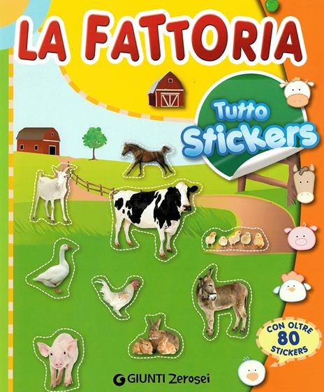 La fattoria. Tutto stickers. Ediz. illustrata - copertina