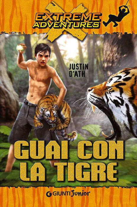 Guai con la tigre - Justin D'Ath - copertina