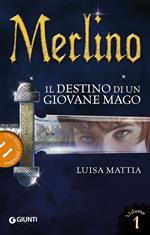 Merlino. Il destino di un giovane mago. Vol. 1