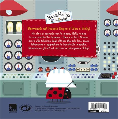 La fabbrica delle bacchette magiche. Ben & Holly's Little Kingdom - 2