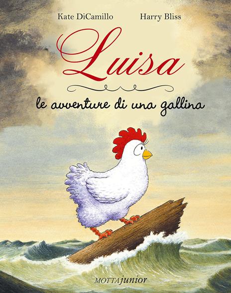 Luisa le avventure di una gallina - Kate DiCamillo,Harry Bliss - copertina