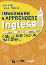 Insegnare e apprendere inglese e altre lingue comunitarie con le indicazioni nazionali