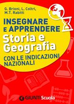 Insegnare e apprendere storia e geografia con le indicazioni nazionali