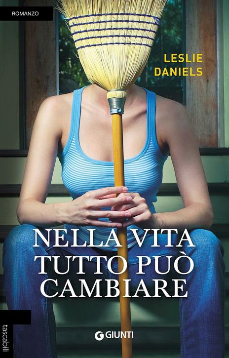 Nella vita tutto può cambiare - Leslie Daniels - 2