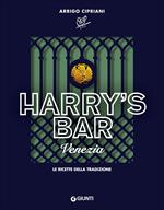 Harry's Bar di Venezia. Le ricette della tradizione