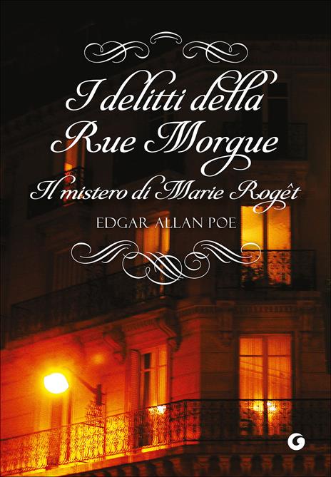 I delitti della Rue Morgue-Il mistero di Marie Roget - Edgar Allan Poe - copertina