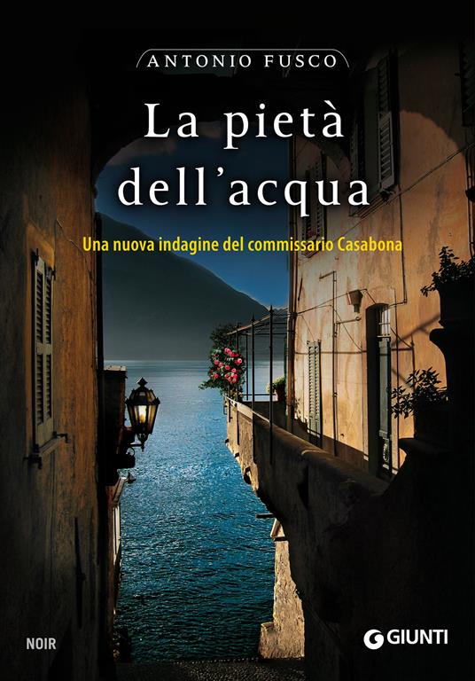 La pietà dell'acqua. Una nuova indagine del commissario Casabona - Antonio Fusco - ebook