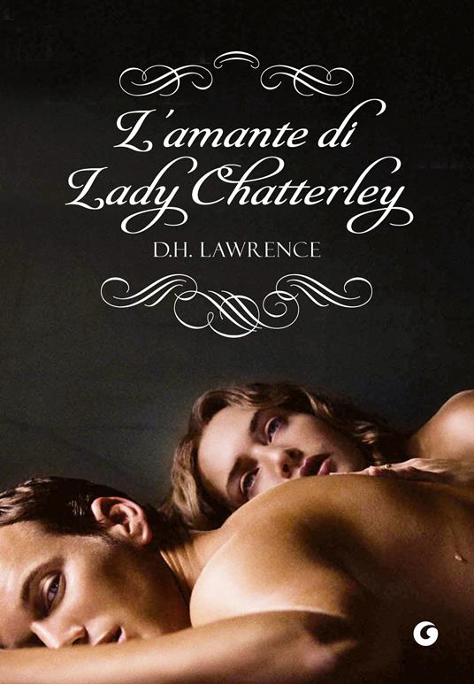 L' amante di Lady Chatterley - D. H. Lawrence,F. Franconeri - ebook