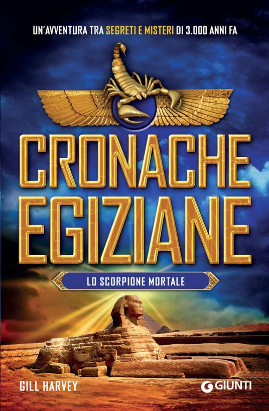Lo scorpione mortale. Cronache egiziane - Gill Harvey - copertina