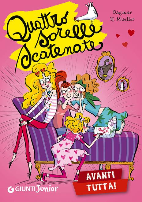 Avanti tutta! Quattro sorelle scatenate - Dagmar H. Mueller - copertina