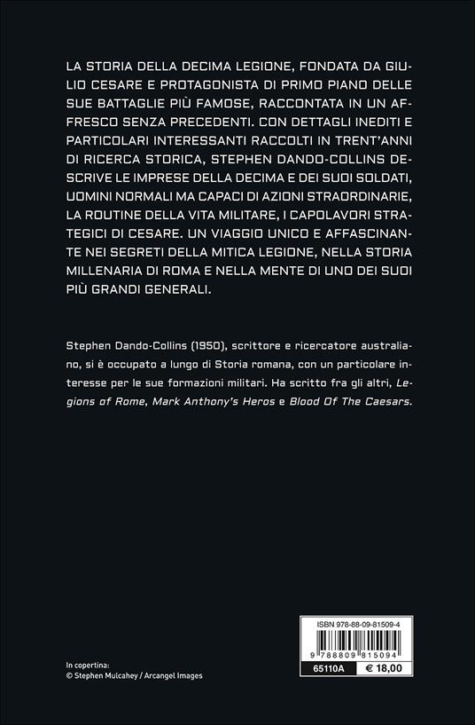 La legione di Cesare. Le imprese e la storia della decima legione dell'esercito romano - Stephen Dando-Collins - 8